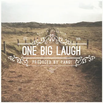 One Big Laugh by PANG!