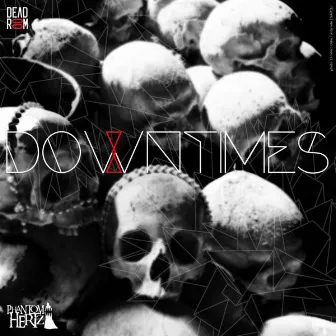 Downtimes by Deadroom