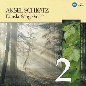 Danske Sange Vol.2 by Aksel Schiøtz