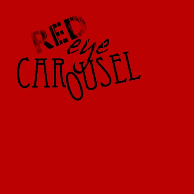 Red Eye Carousel