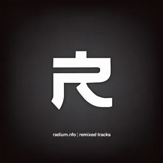 Remixed Tracks by Radium.nfo