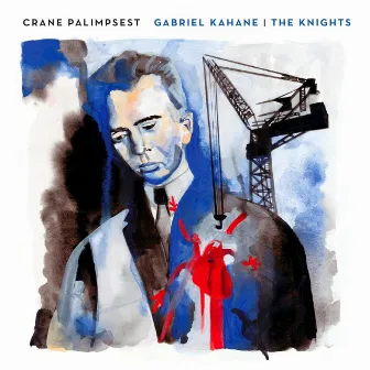 Crane Palimpsest by The Knights