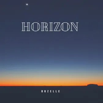 Horizon by Rozelle