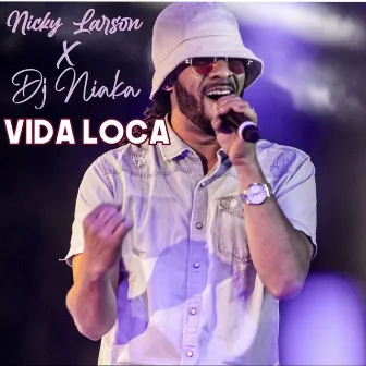 vida loca by Nicky Larson