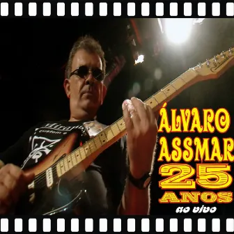 25 Anos (Ao Vivo) by Álvaro Assmar