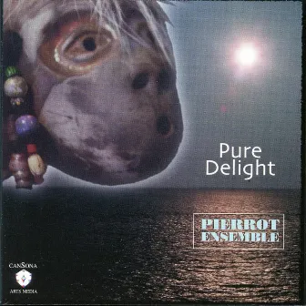 Pure Delight by Pierrot Ensemble