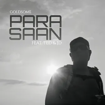 Para Saan by Goldsome