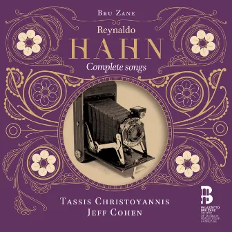 Reynaldo Hahn: Complete songs by Jeff Cohen