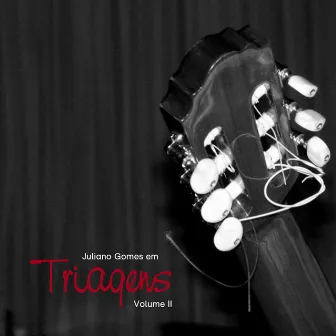 Triagens, Vol. II by Juliano Gomes