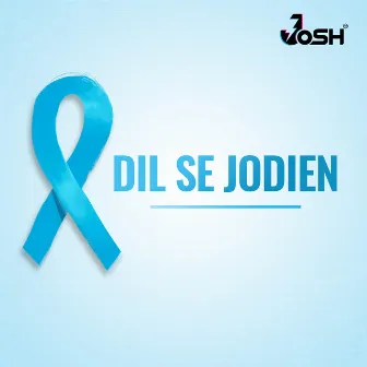 Dil Se Jodien by Josh