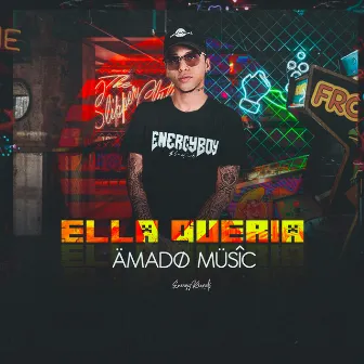 Ella Queria by Amado Music