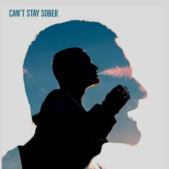 Can't Stay Sober by Cowboy Killer