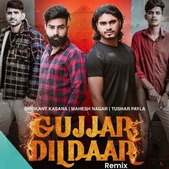 Gujjar Dildaar Remix by Tushar Payla