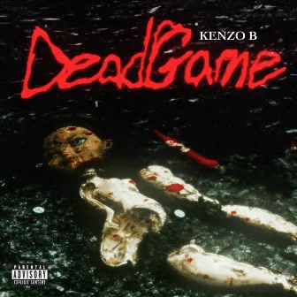 DeadGame by Kenzo B