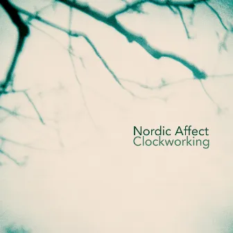 Clockworking by Nordic Affect