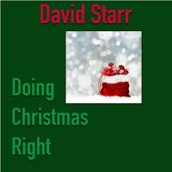 Doing Christmas Right by David Starr