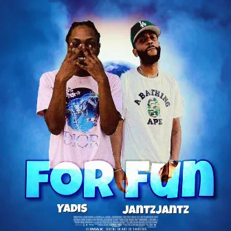 For Fun by Yadis