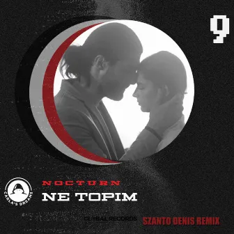 Ne Topim (Szanto Denis Remix) by Szanto Denis