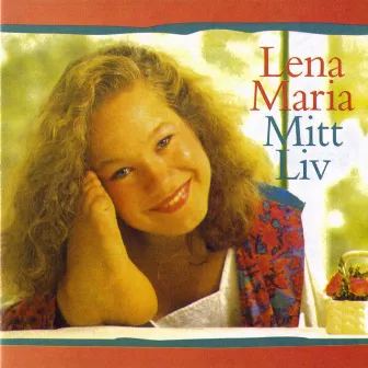 Mitt Liv by Lena Maria