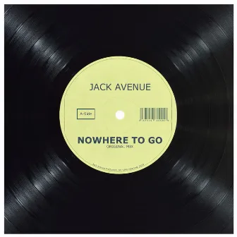 Nowhere to Go by Jack Avenue