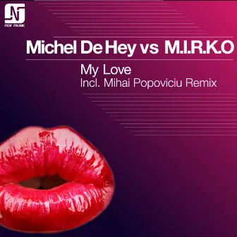 My Love by M.I.R.K.O