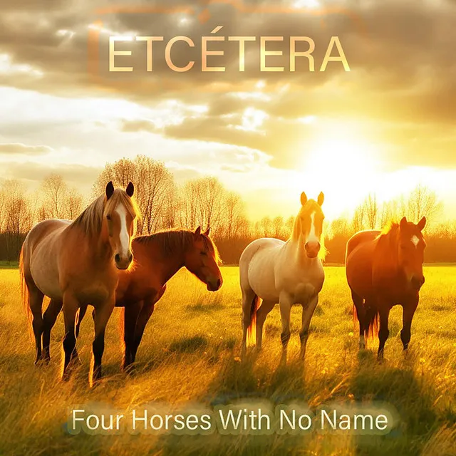 Four Horses With No Name