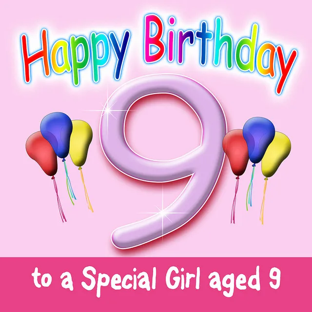 Happy Birthday (Girl Age 9)