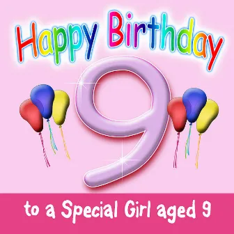 Happy Birthday (Girl Age 9) by Wendy Green