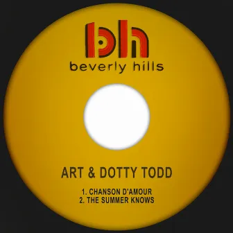 Chanson D'amour / The Summer Knows by Art & Dotty Todd