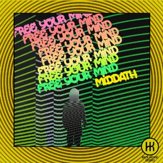 Free Your Mind by MIDDATH