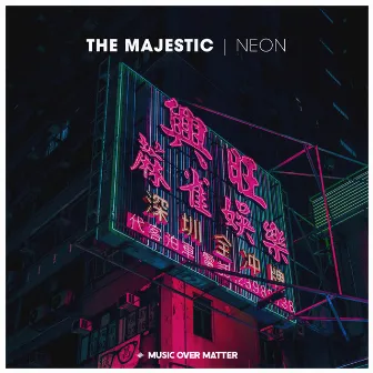 Neon by The Majestic