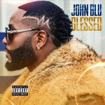 Blessed by John Blu