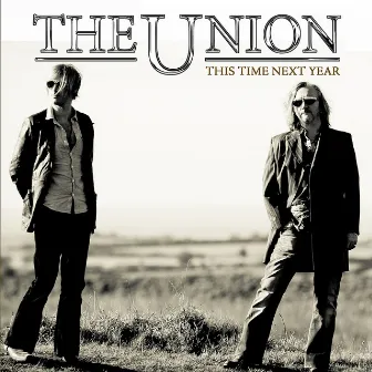 This Time Next Year (Live at Islington Academy) by The Union