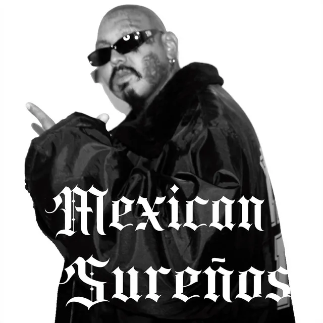 Mexican Sureños