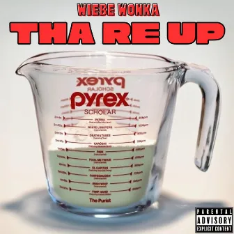 THA RE UP by Wiebe Wonka