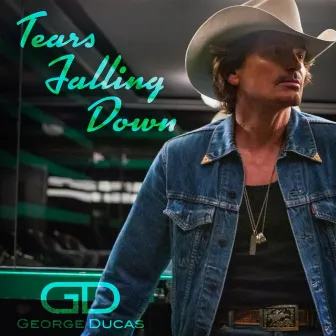 Tears Fallin’ Down by George Ducas