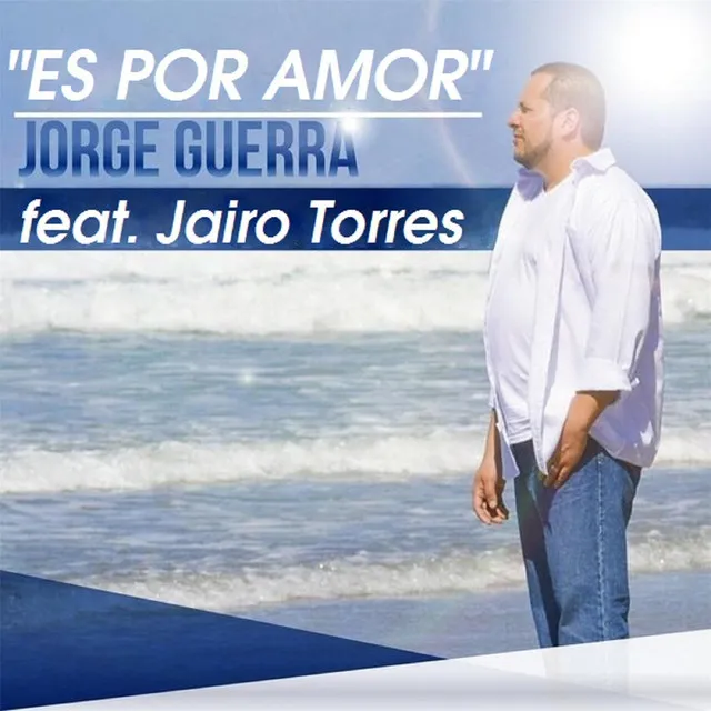 Es por Amor (feat. Jairo Torres)