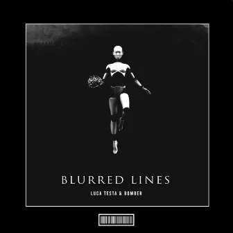 Blurred Lines (Hardstyle Remix) by Bomber