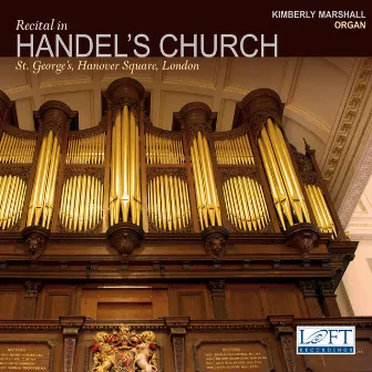 Recital in Handel's Church by Kimberly Marshall