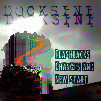 Flashbacks Changes And New Start by Docksini