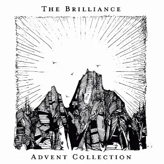 Advent Collection (Remastered) by The Brilliance