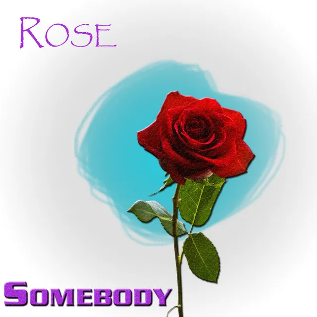 Somebody