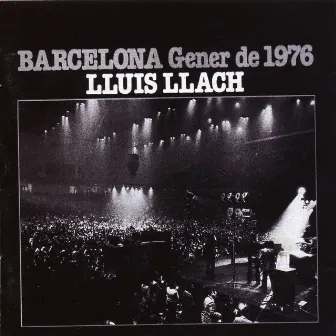 Barcelona Gener del 76 by Lluis Llach