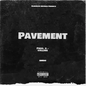 Pavement by Queso