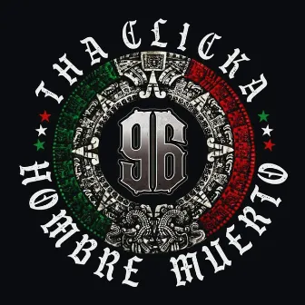 Hombre Muerto / Tha Clicka (Coleccion-Vol. 2) by Sombras Urbanas 99