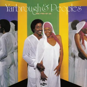 The Two Of Us by Yarbrough & Peoples