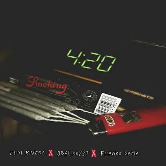 4:20 by Eddi Rivera