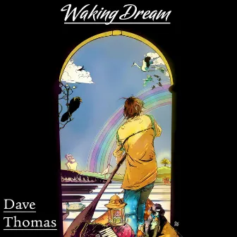 Waking Dream by Dave Thomas