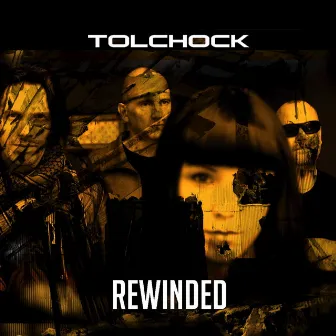 Rewinded by Tolchock