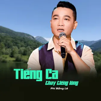 Tiếng Ca Thay Tiếng Lòng by 